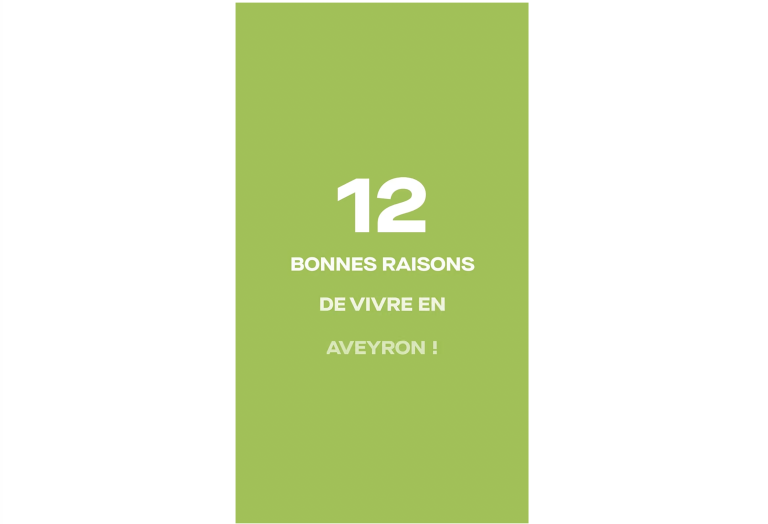 Vidéo 12 bonnes raison de venir vivre en Aveyron